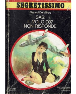 Segretissimo  997 G. De Villiers : Sas volo 007 non risponde ed. Mondadori A71