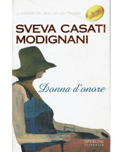 Steva Casati Modignani : donna d'onore ed. Sperling Paperback A30