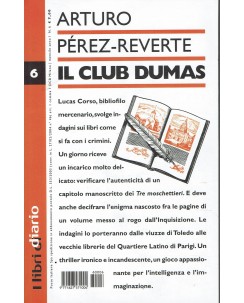 Arturo Perez Reverte : il club Dumas ed. I Libri Diario A30