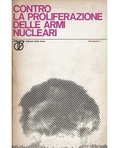 Ennio Ceccarini : contro proliferazione armi nucleari ed. Della Voce A30