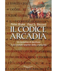 Peter Blake : il codice arcadia ed. Marco Tropea Editore A52