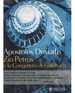 Apostolos Doxiadis : zio Petros e congettura Goldbach ed. Bompiani A52
