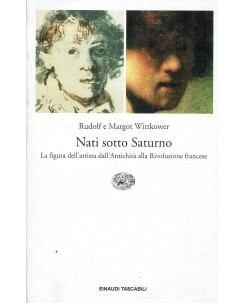 Rudolf Margot Wittkower : nati sotto Saturno ed. Einaudi Tascabili A52