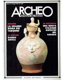 Archeo n.  63 anno '90 la grande Roma dei Tarquini ed. De Agostini FF07