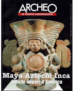 Archeo nuove monografie 1 Maya Aztechi Inca ed. De Agostini FF09