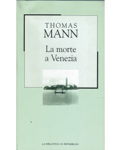 Thomas Mann : la morte a Venezia ed. Biblioteca di Repubblica A74