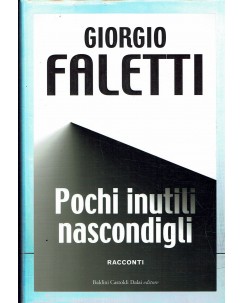 Giorgio Faletti : pochi unitili nascondigli ed. Baldini e Castoldi A08