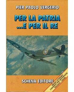 Pier Paolo Vergerio : per la patria e per il re ed. Schena Editore A65