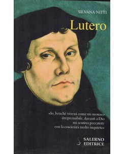 Silvana Nitti : Lutero ed. Salerno Editrice A65