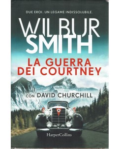 Wilbur Smith : la guerra dei Courtney ed. Harper Collins A90