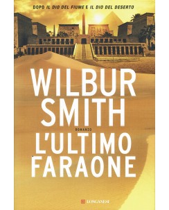 Wilbur Smith : l'ultimo faraone ed. Longanesi A48