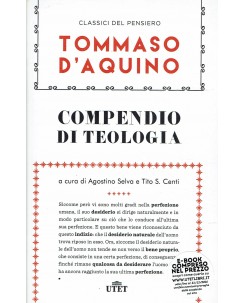 Tommaso D'Aquino : compendio di teologia ed. Utet A39