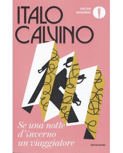 Italo Calvino : se una notte d'inverno un viaggiatore ed. Mondadori Moderni A07