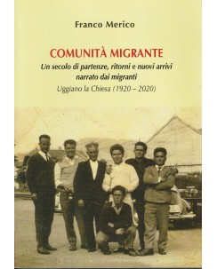 Franco Merico : comunità migrante ed. Giorgiani Editore A24