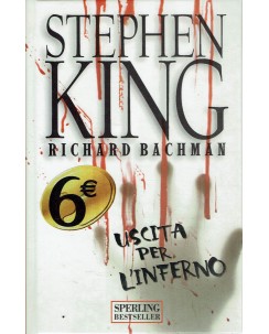 Stephen King : uscita per l'inferno ed. Sperling Bestseller A98