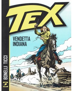 Tex vendetta indiana di Bonelli e Ticci ed. Bonelli BO04