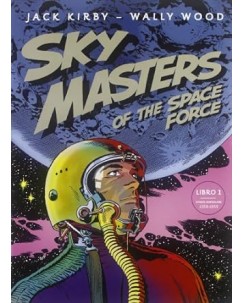 Sky Masters of the space force libro 2 di Jack Kirby ed. ReNoir FU20