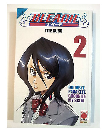 Bleach n. 2 di Tite Kubo * Prima Ristampa Planet Manga