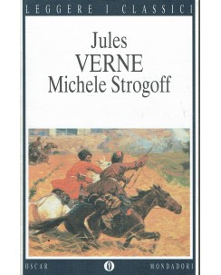 Jules Verne : Michele Strogoff ed. Oscar Mondadori A62