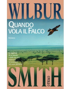 Wilbur Smith : quando vola il falco ed. Tea A56