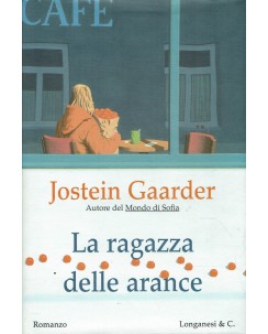 Jostein Gaarder : la ragazza delle arance ed. Longanesi A99