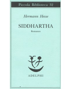 Hermann Hesse : Siddartha ed. Adelphi A99