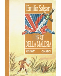 Emilio Salgari : i pirati della Malesia ed. DeAgostini Classici A61