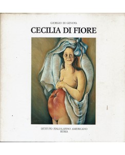 Giorgio Di Genova : Cecilia di Fiore ed. Istituto Italo Latino A44