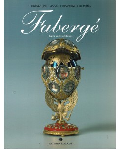 Geza Von Habsburg : fabergè ed. Artemide Edizioni FF02