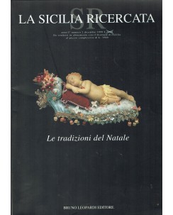 La Sicilia ricercata  2 tradizioni Natale ed. Bruno Leopardi Editore FF02