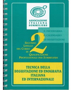 Associazione italiana sommeliers 2 tecnica degustazione ed. Bibenda B41