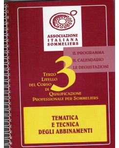 Associazione italiana sommeliers 3 tematica tecnica abbinamenti ed. Bibenda B41