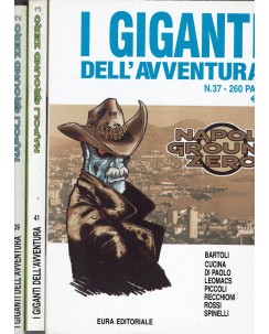 Giganti avventura Napoli Gound Zero 1/3 COMPLETA di Bartoli ed. Eura FU39