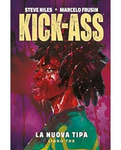 Kick Ass la nuova tipa 3 di Niles ed. Panini Comics FU05