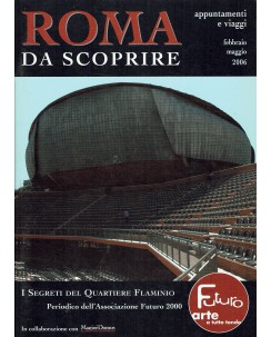 Roma da scoprire feb. mag. 2006 ed. Futuro Online A90