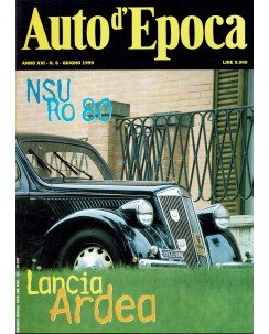 Auto d'epoca 6 giu. 1999 NSU Ro 80 Lancia Ardea ed. Pegaso R03