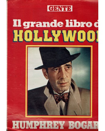 Il grande libro di Hollywood Humphrey Bogart di Ferri R03