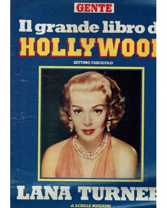 Il grande libro di Hollywood Lana Turner di Mezzadri R03