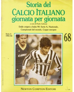 Storia calcio italiano giornata per giornata  68 ed. Newton Compton Editori R03