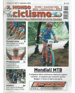 Il mondo del ciclismo  37 sett. 2003 mondiali MTB ed. Sporty R08