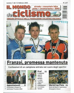 Il mondo del ciclismo   7 feb. 2003 Franzoi promessa mantenuta ed. Sporty R08