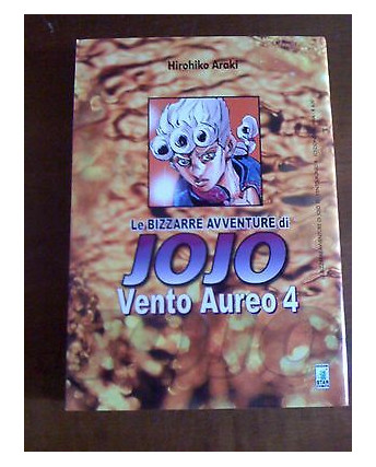 Le Bizzarre Avventure di Jojo Vento Aureo  4 di H.Araki ed.Star Comics