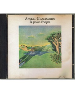 CD19 43 Angelo Branduardi La pulce d'acqua 1 CD Musiza USATO