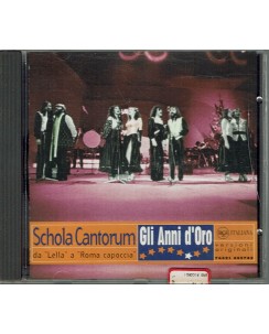 CD19 53 Schola Cantorum Gli Anni D'Oro 1 CD BMG Ricordi USATO