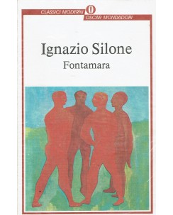 Ignazio Silone : Fontamara ed. Mondadori A98