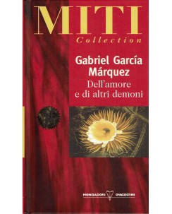 Miti collection G. Garcia Marquez : dell'amore e altri demoni ed. Mondadori A98