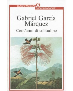 Gabriel Garcia Marquez : cent'anni di solitudine ed. Mondadori A98