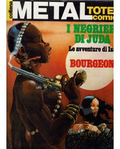 Collana Metal Totem comics  7 negrieri Juda di Bourgeon ed. Nuova Frontiera FU03
