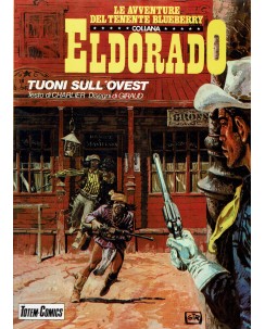 Collana Eldorado  2 tuoni sull'ovest di Giraud ed. Totem Comics FU03
