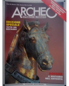 Archeo n 83  1992 - Il restauro nell'antichita  ed.De Agostini R04